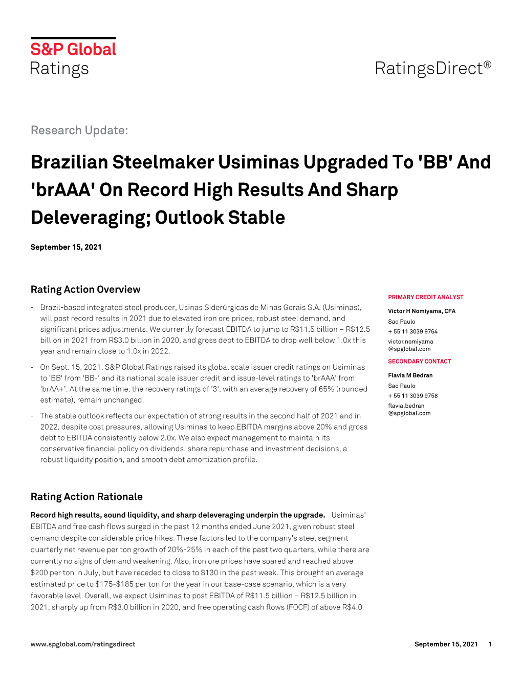 Brazilian Steelmaker Usiminas Upgraded to 'BB' and 'Braaa' on Record High Results and Sharp Deleveraging; Outlook Stable