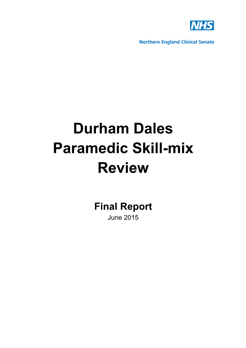 Durham Dales Paramedic Skill-Mix Review