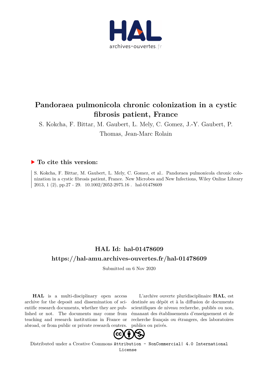 Pandoraea Pulmonicola Chronic Colonization in a Cystic Fibrosis Patient, France S