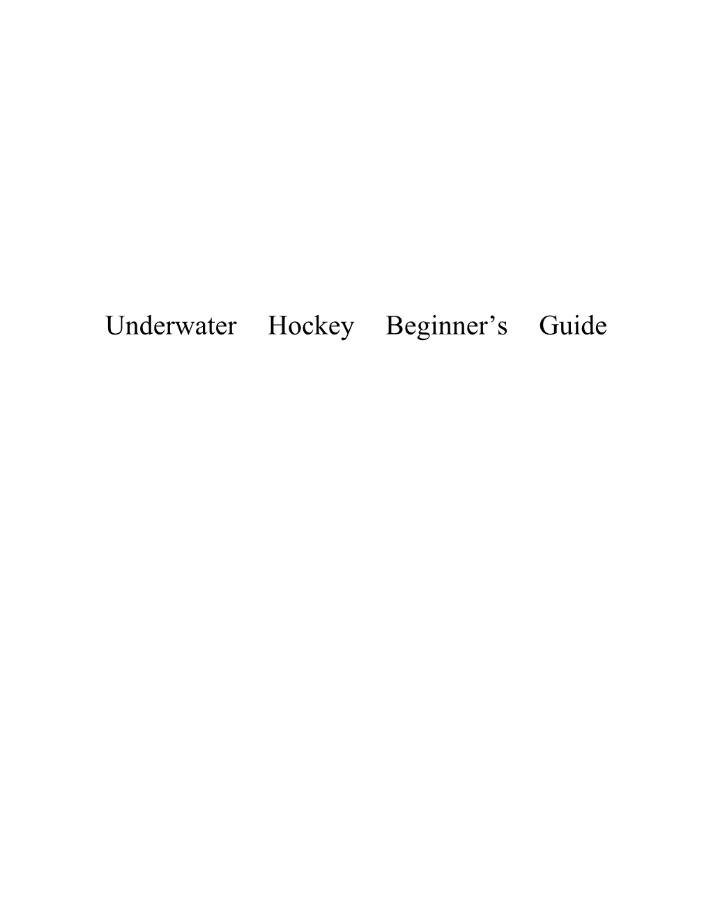 Underwater Hockey Beginner's Guide