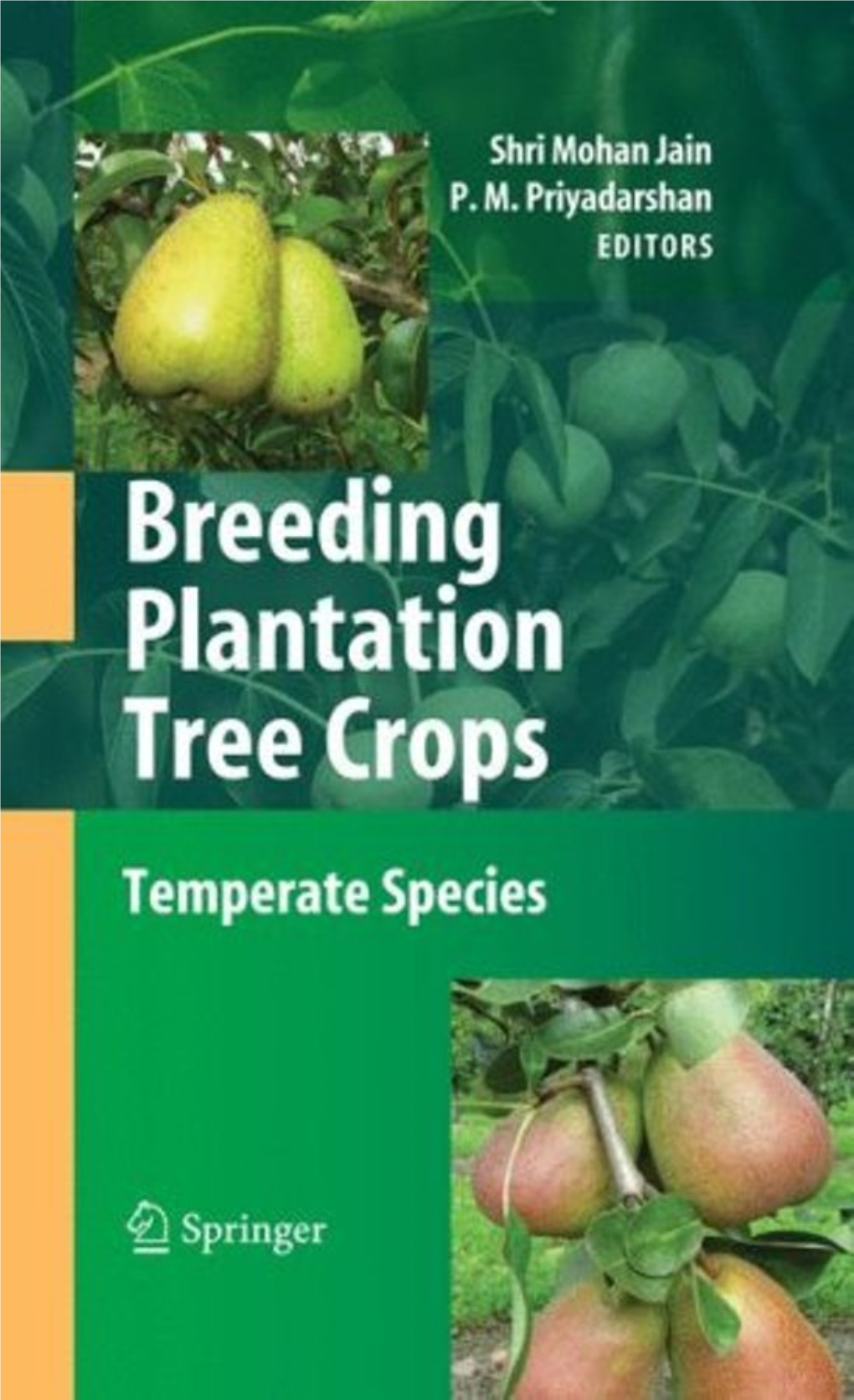 Breeding Plantation Tree Crops: Temperate Species S