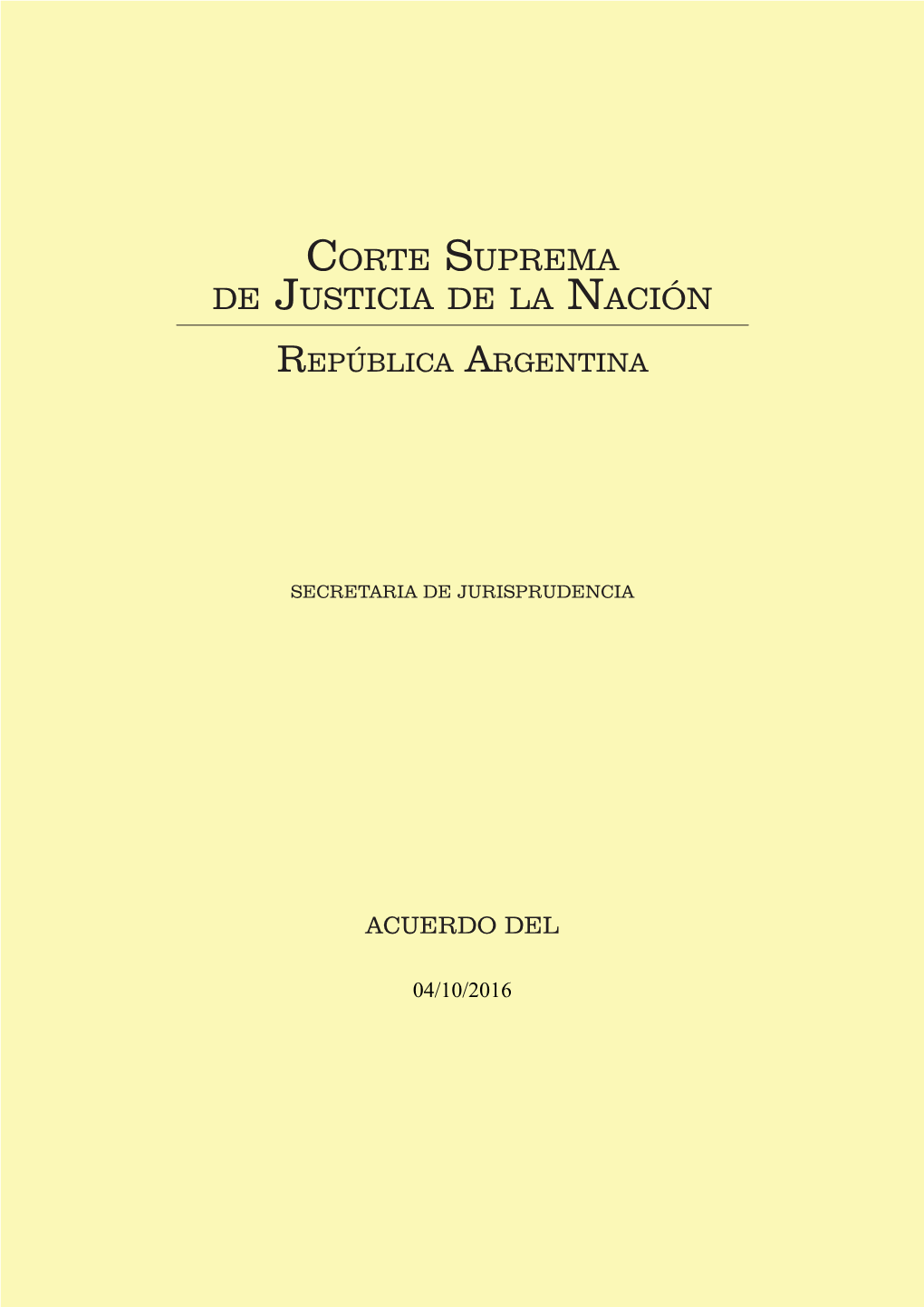 Corte Suprema De Justicia De La Nación