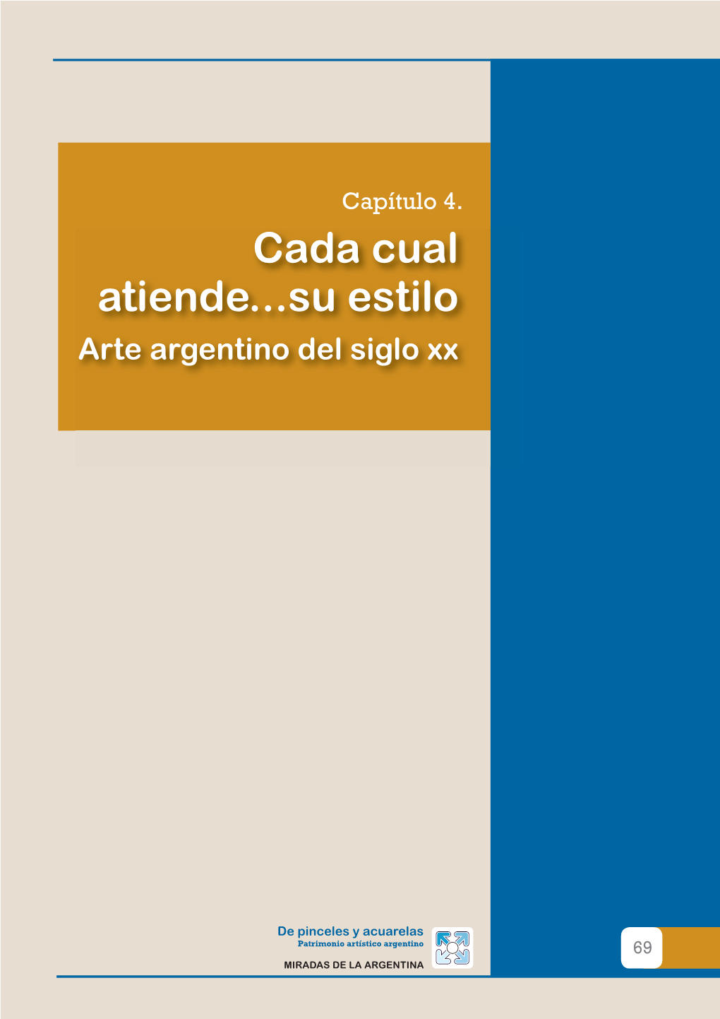 Capítulo 4. Cada Cual Atiende… Su Estilo. Arte Argentino Del Siglo