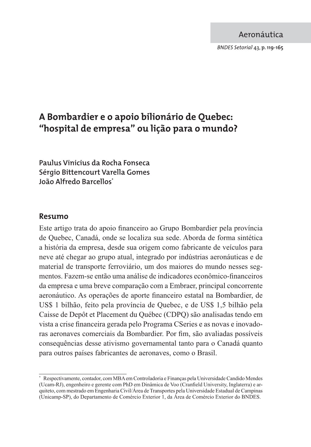 A Bombardier E O Apoio Bilionário De Quebec: “Hospital De Empresa” Ou Lição Para O Mundo?