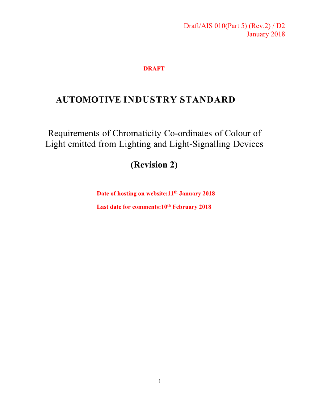 AUTOMOTIVE INDUSTRY STANDARD Requirements Of