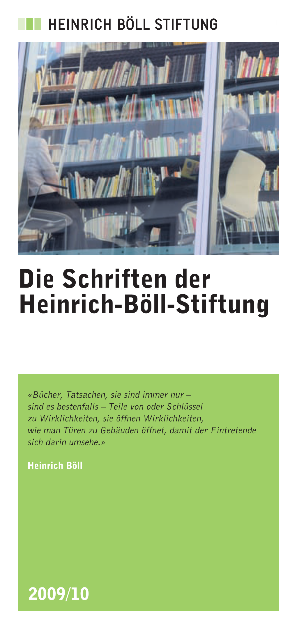 Die Schriften Der Heinrich-Böll-Stiftung