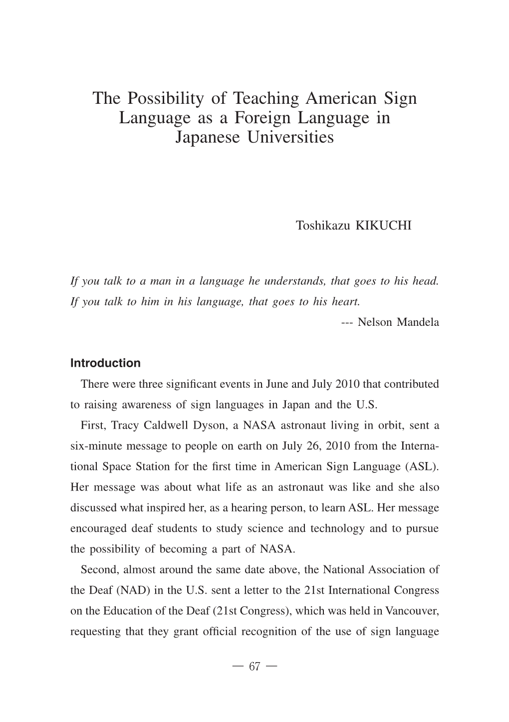 The Possibility of Teaching American Sign Language As a Foreign Language in Japanese Universities