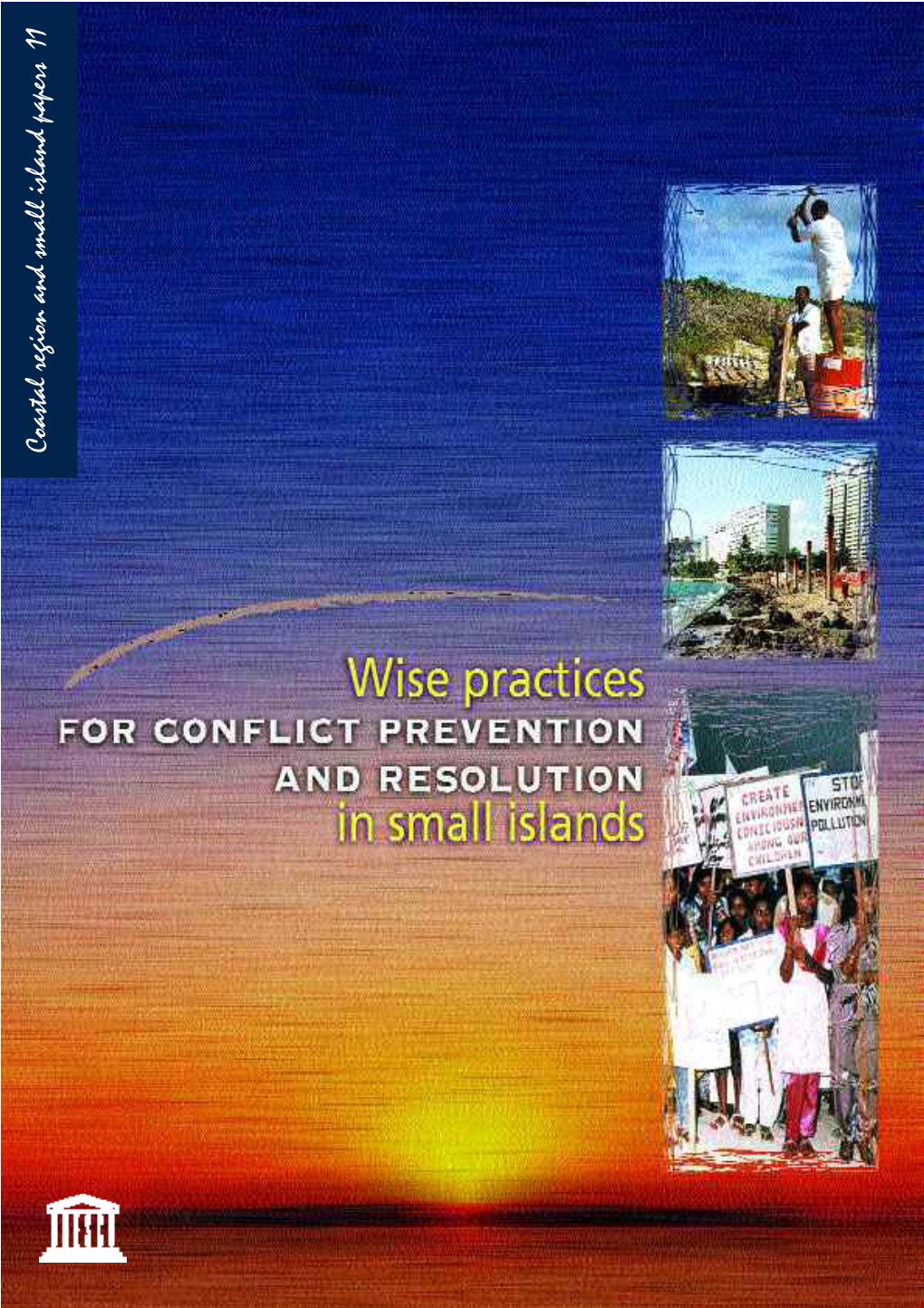 UNESCO. 2002. Conflict Prevention & Resolution in Small Islands.Pdf
