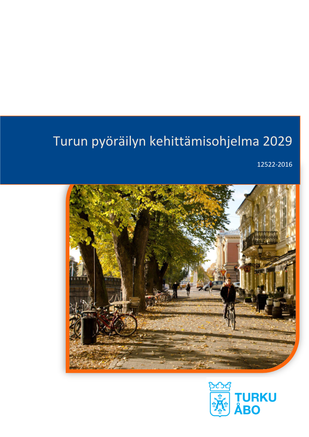Turun Pyöräilyn Kehittämisohjelma 2029