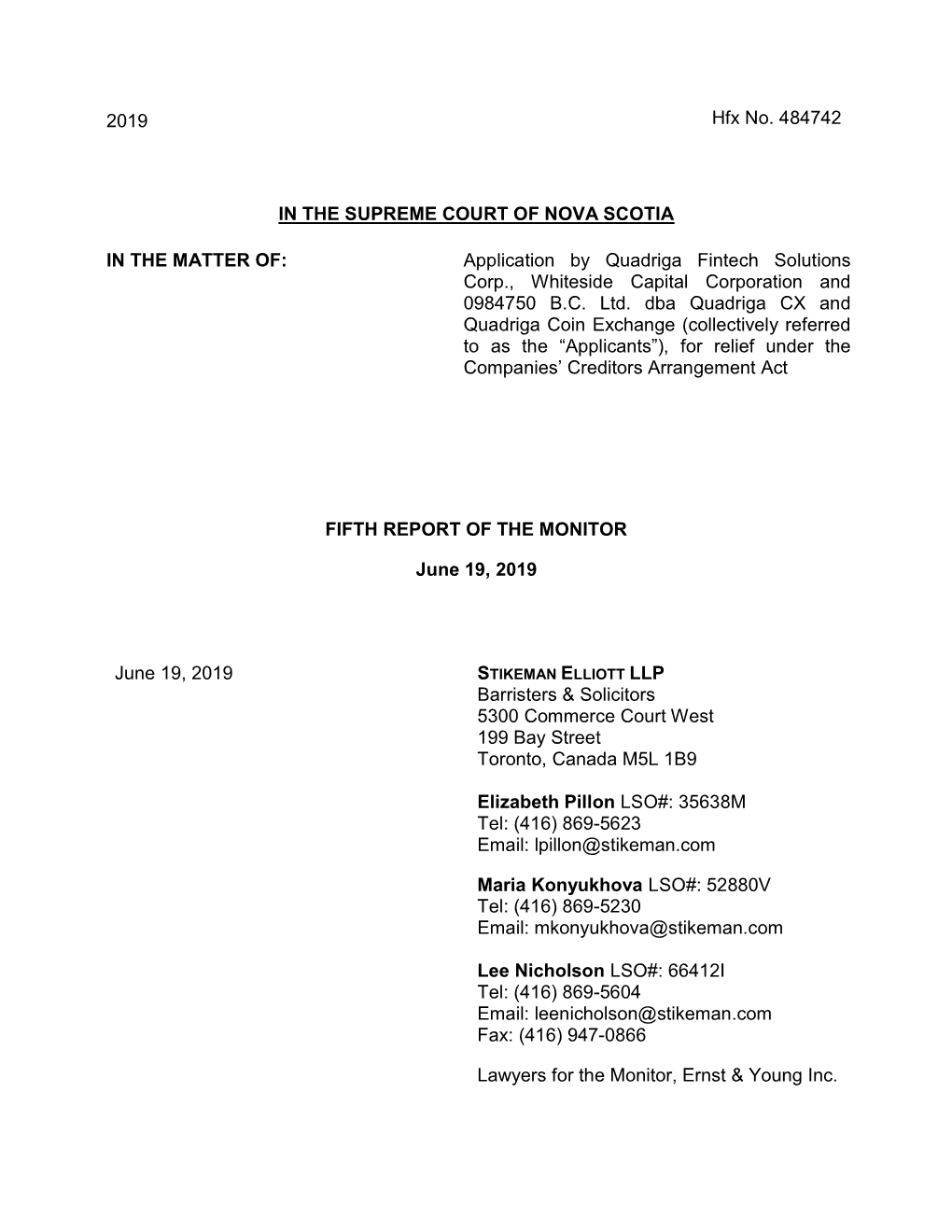 2019 Hfx No. 484742 in the SUPREME COURT of NOVA SCOTIA in the MATTER OF: Application by Quadriga Fintech Solutions Corp., White