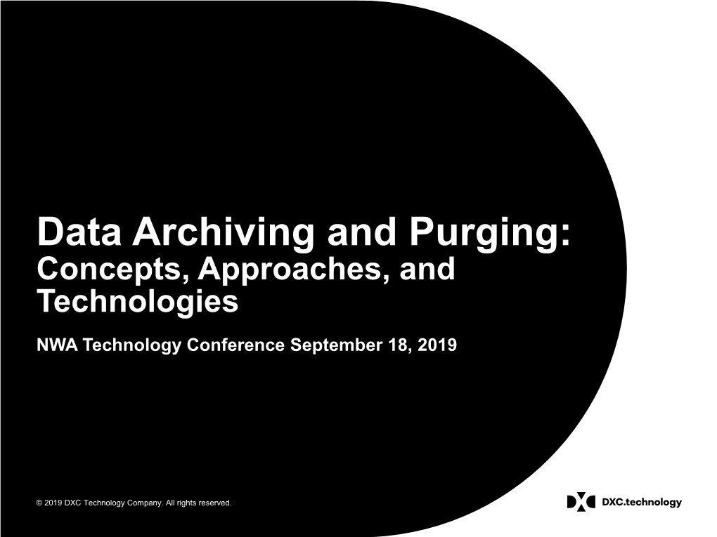 Data Archiving and Purging: Concepts, Approaches, and Technologies