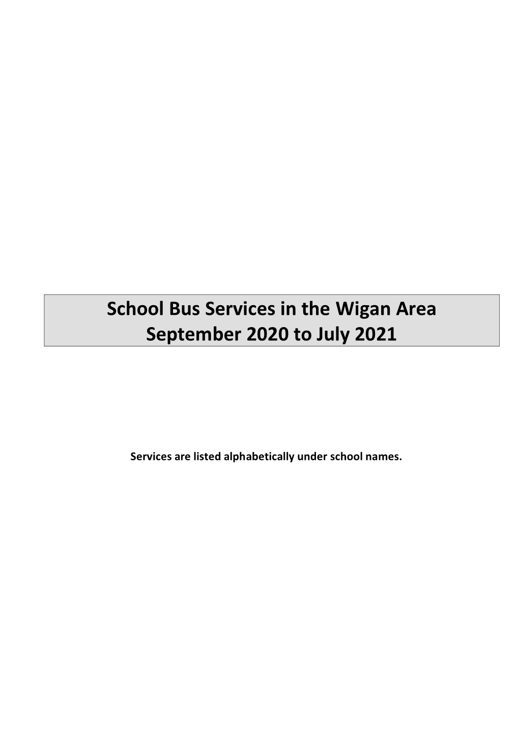 School Bus Services in the Wigan Area September 2020 to July 2021