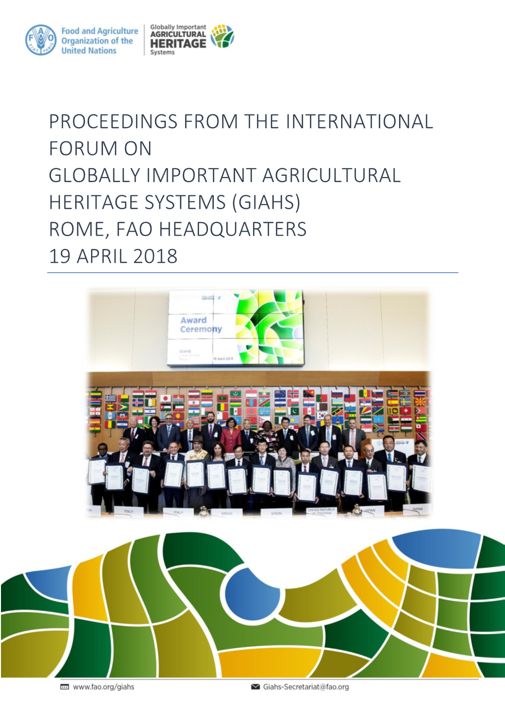 Proceedings from the International Forum on Globally Important Agricultural Heritage Systems (Giahs) Rome, Fao Headquarters 19 April 2018