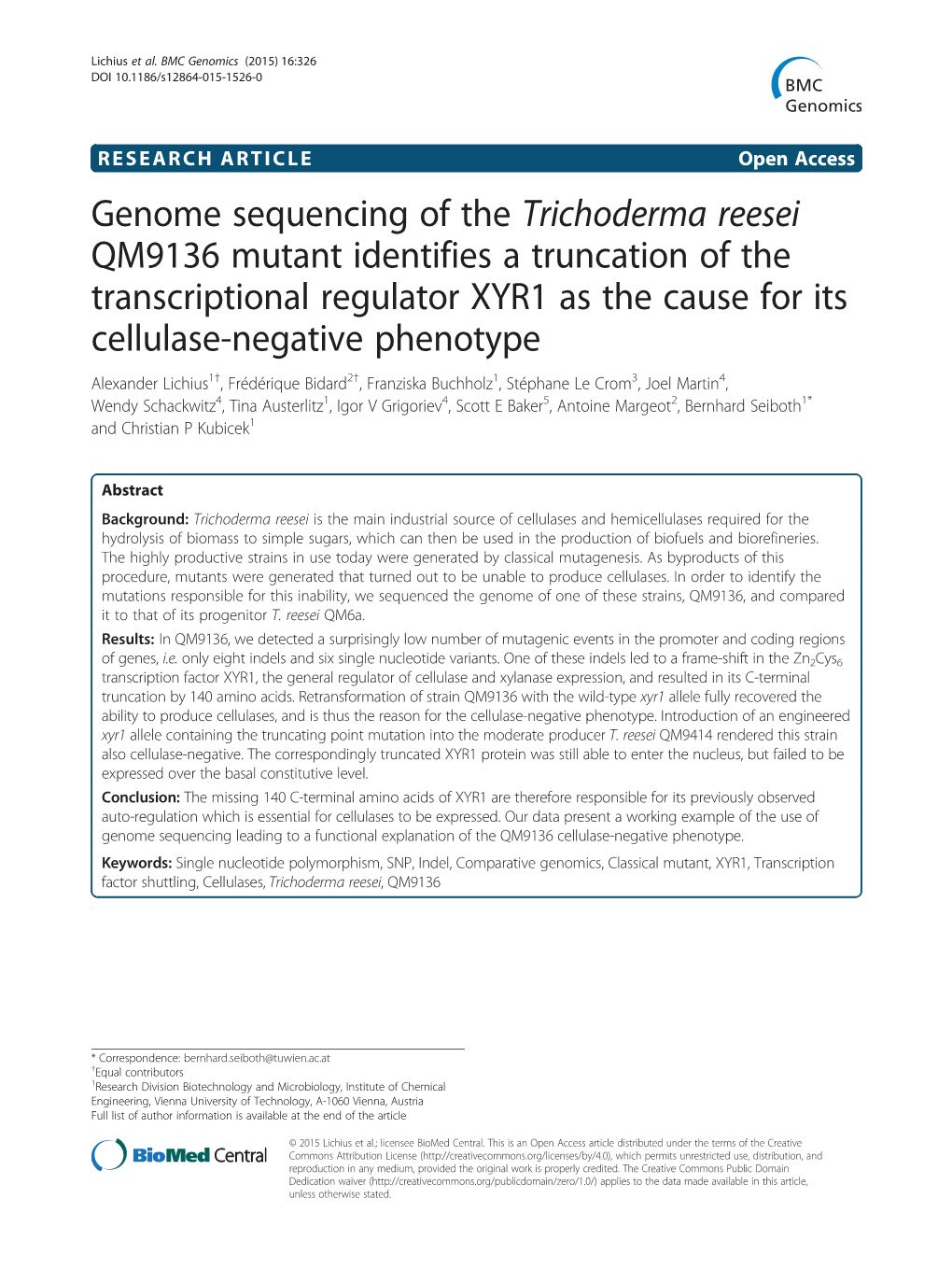 Genome Sequencing of the Trichoderma Reesei QM9136 Mutant Identifies a Truncation of the Transcriptional Regulator XYR1 As the C