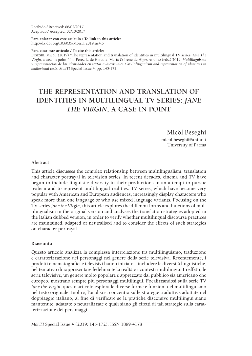 The Representation and Translation of Identities in Multilingual TV Series: Jane the Virgin, a Case in Point.” In: Pérez L