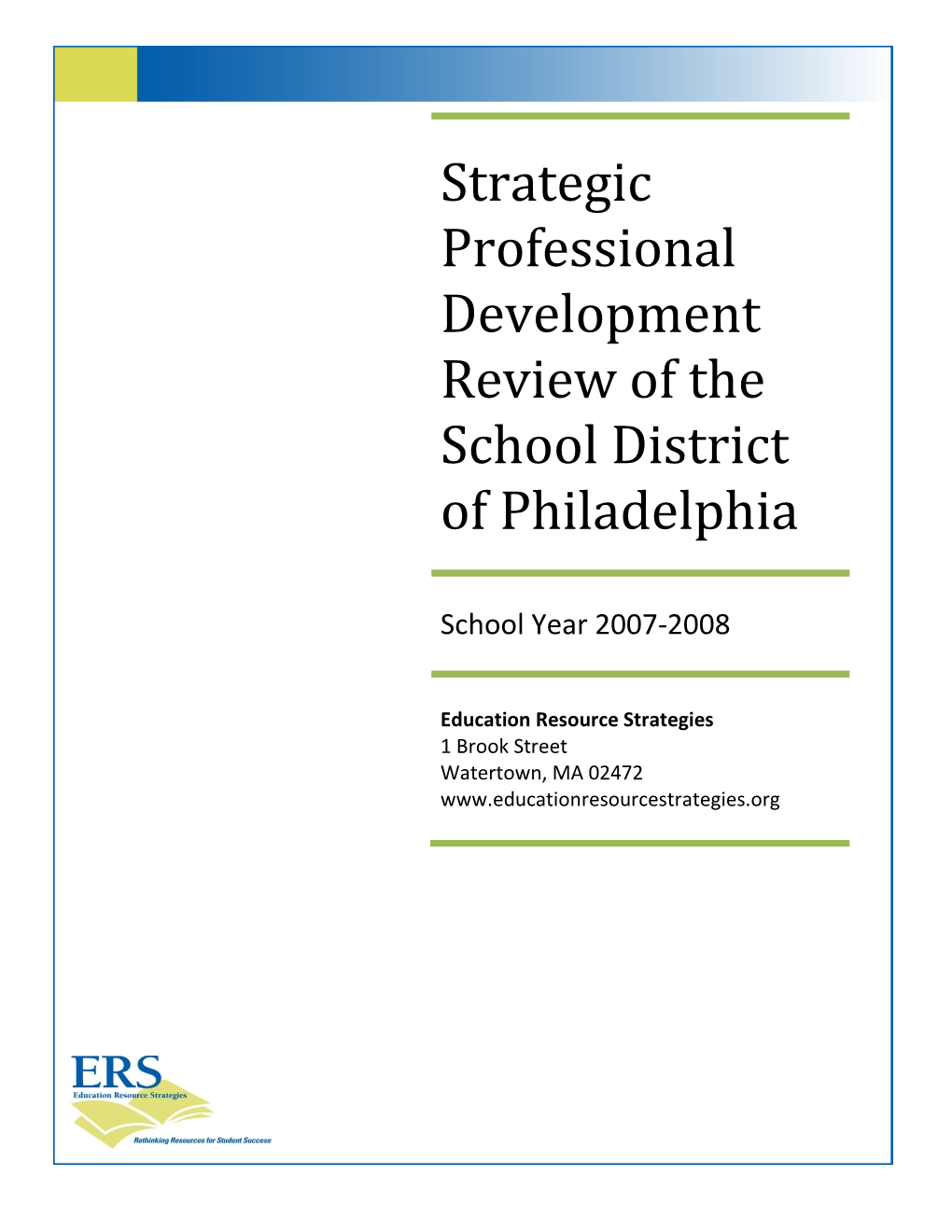 Strategic Professional Development Review of the School District of Philadelphia