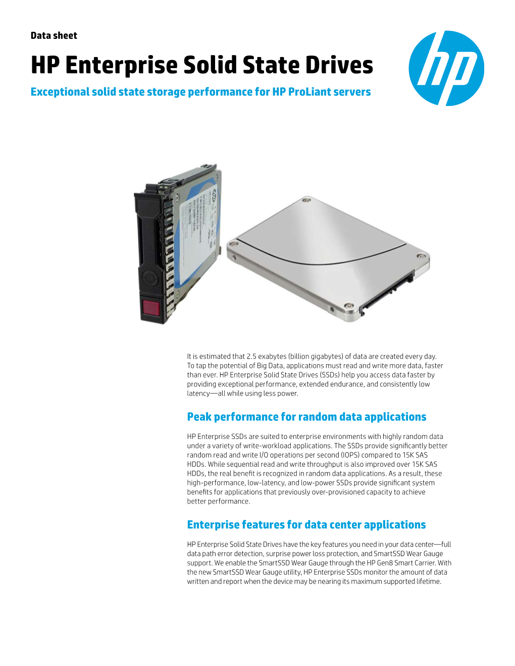 HP Enterprise Solid State Drives Exceptional Solid State Storage Performance for HP Proliant Servers