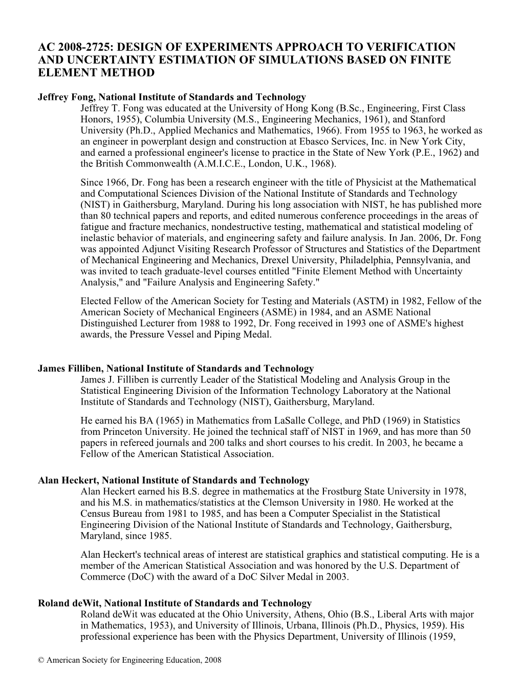 Design of Experiments Approach to Verification and Uncertainty Estimation of Simulations Based on Finite Element Method