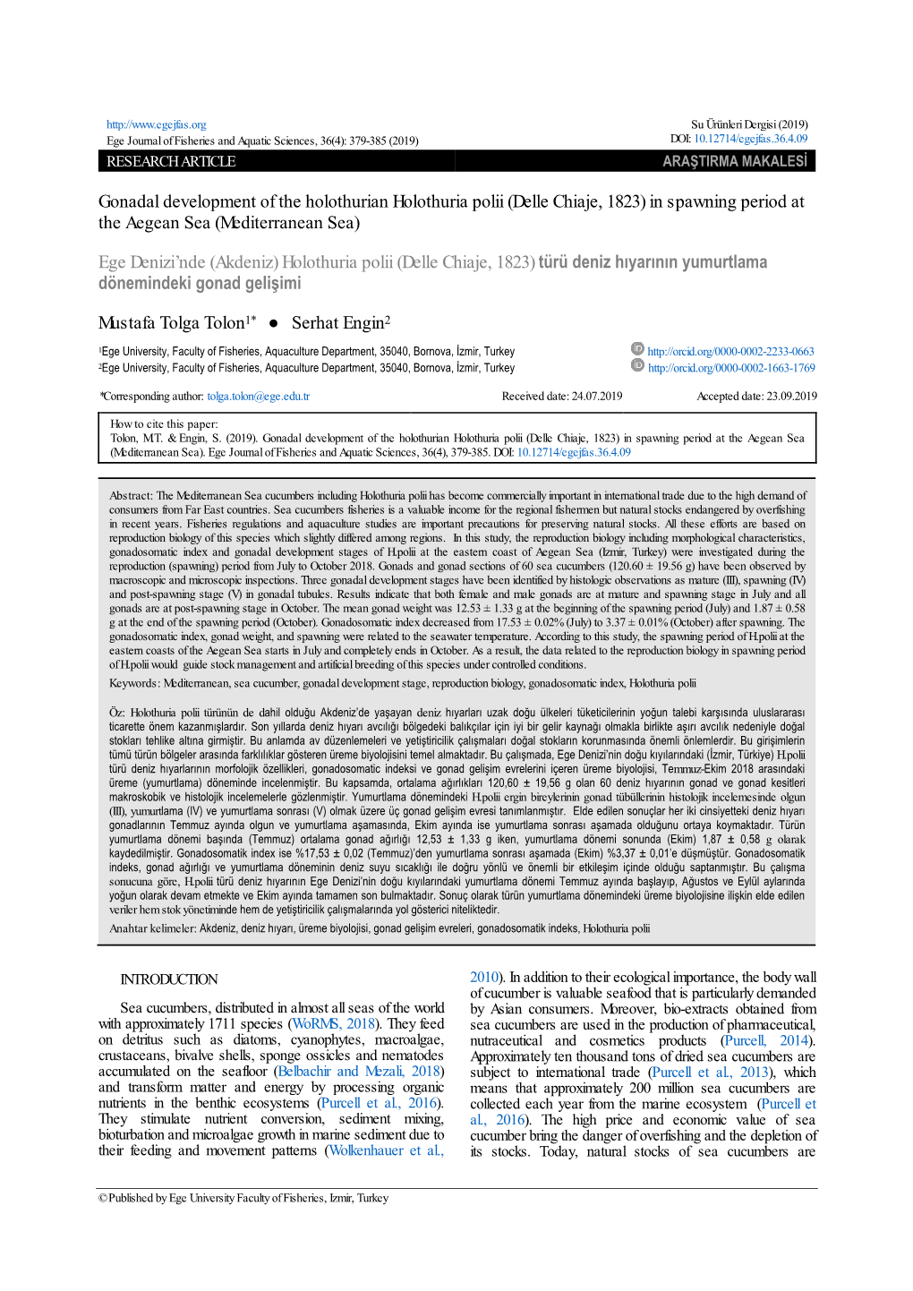 Gonadal Development of the Holothurian Holothuria Polii (Delle Chiaje, 1823) in Spawning Period at the Aegean Sea (Mediterranean Sea)