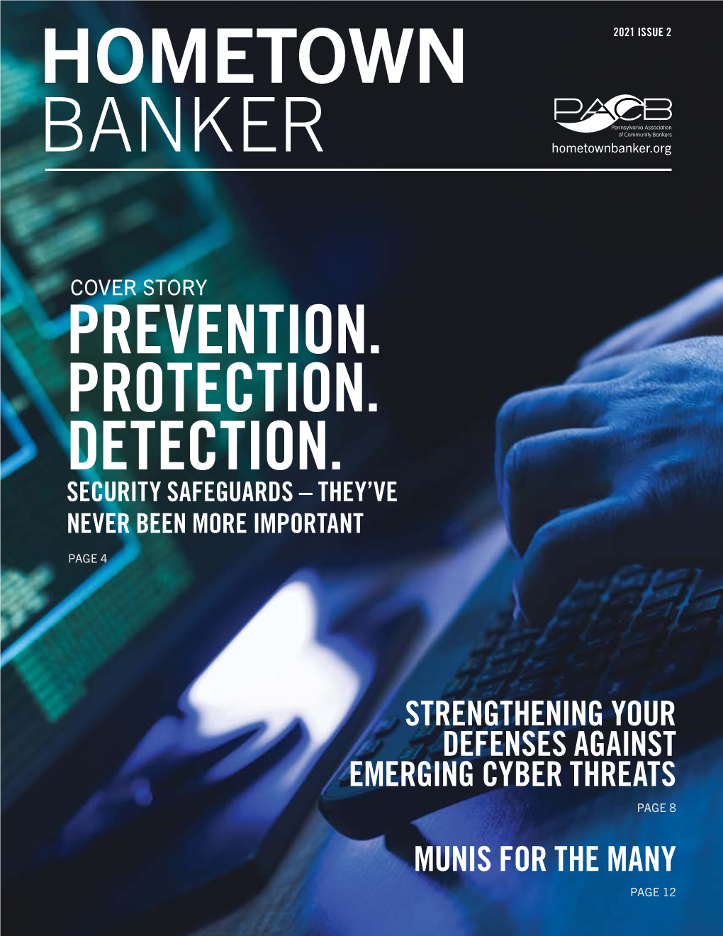 Prevention. Protection. Detection. Security Safeguards – They’Ve Never Been More Important