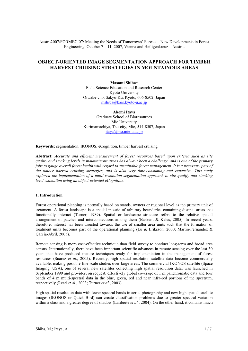 Object-Oriented Image Segmentation Approach for Timber Harvest Cruising Strategies in Mountainous Areas