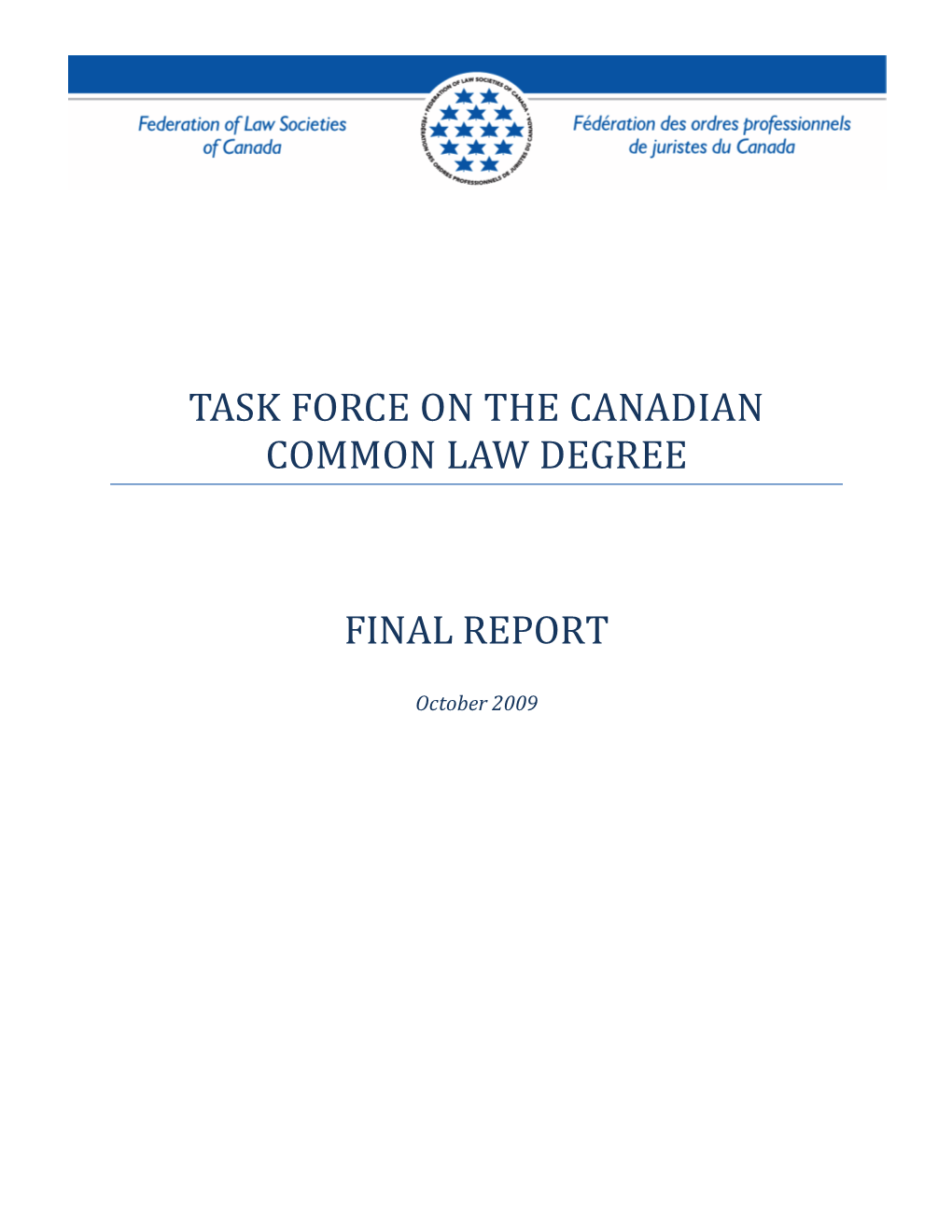 Task Force on the Canadian Common Law Degree Final