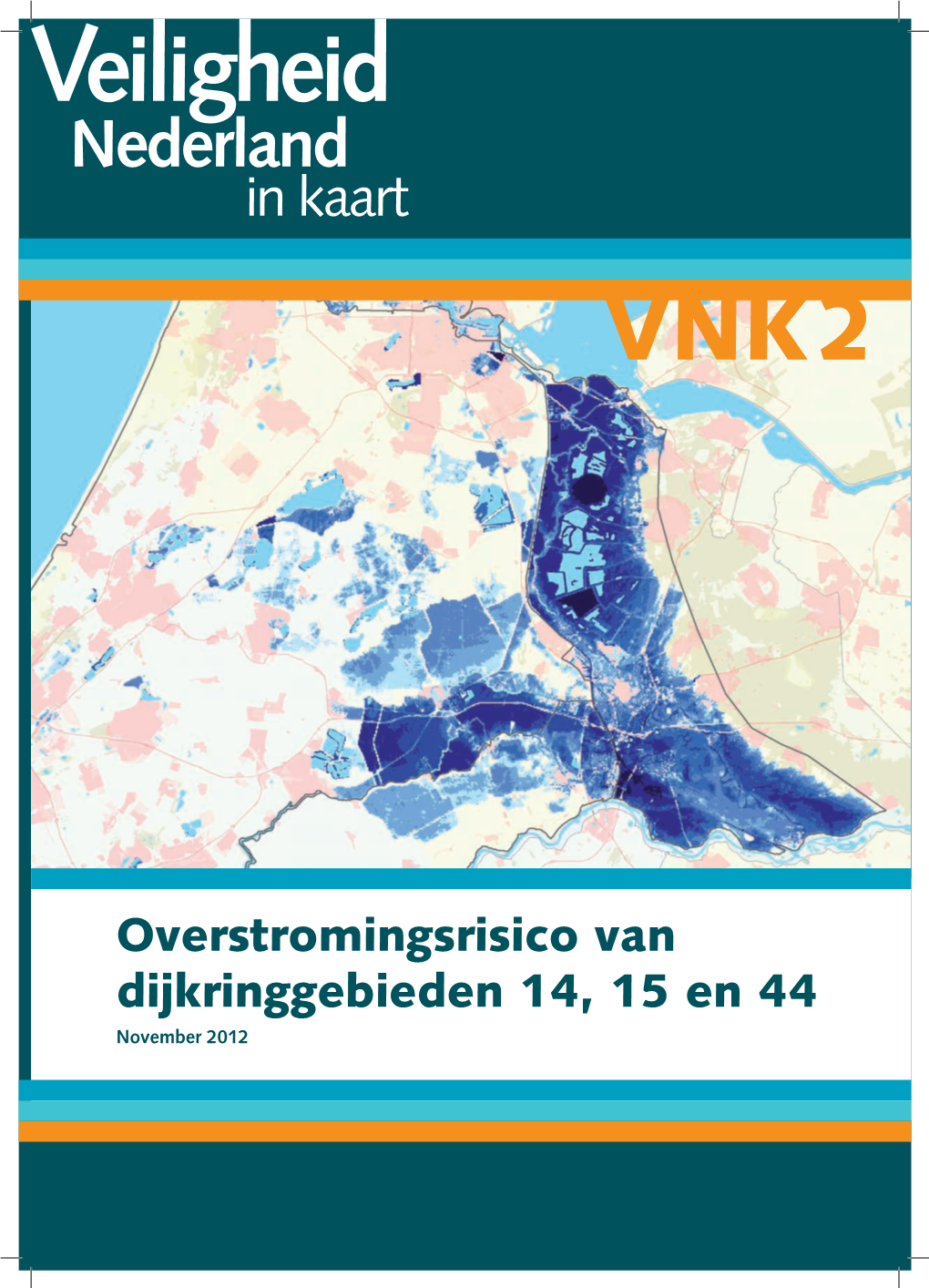Overstromingsrisico Van Dijkringgebieden 14, 15 En 44 November 2012
