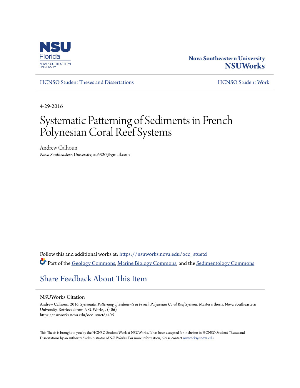 Systematic Patterning of Sediments in French Polynesian Coral Reef Systems Andrew Calhoun Nova Southeastern University, Ac6320@Gmail.Com