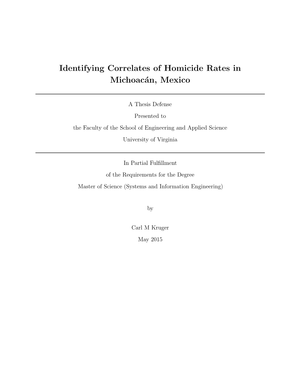 Identifying Correlates of Homicide Rates in Michoacán, Mexico