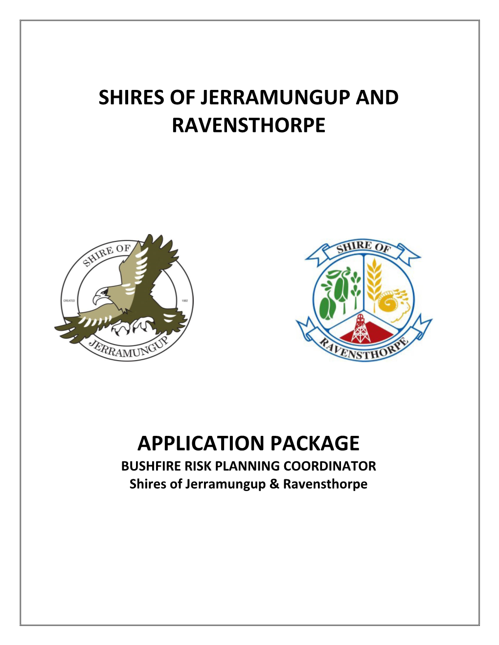 BUSHFIRE RISK PLANNING COORDINATOR Shires of Jerramungup & Ravensthorpe