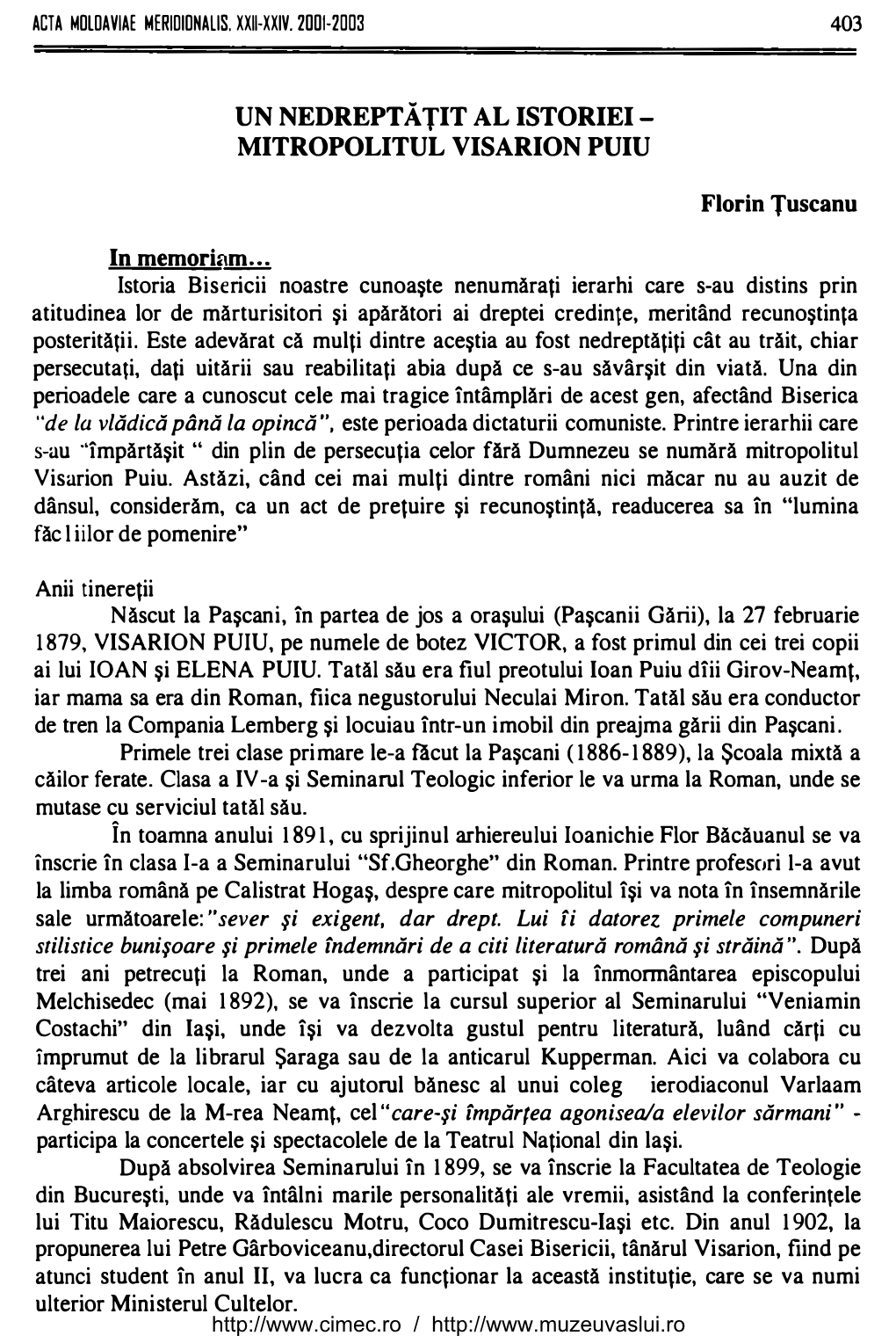 Un Nedreptăţit Al Istoriei Mitropolitul Visarion Puiu