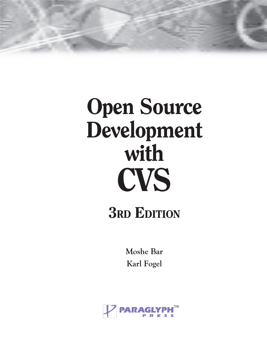 Open Source Development with CVS