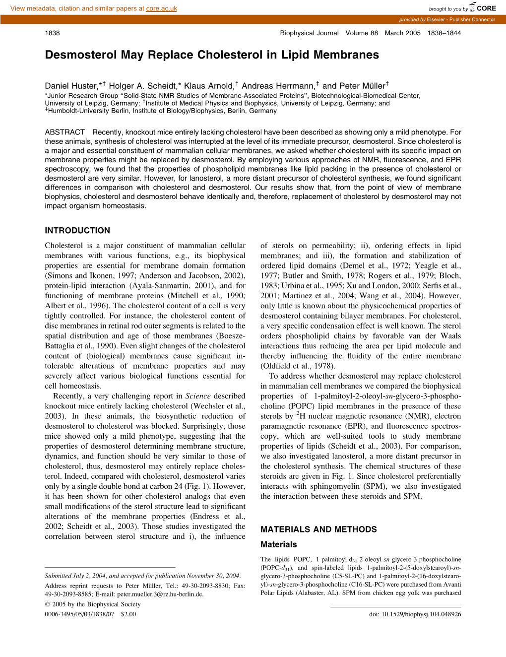 Desmosterol May Replace Cholesterol in Lipid Membranes