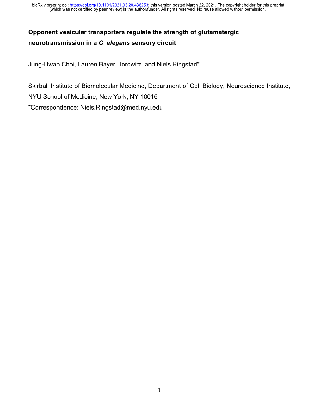 1 Opponent Vesicular Transporters Regulate the Strength of Glutamatergic Neurotransmission in a C. Elegans Sensory Circuit Jung