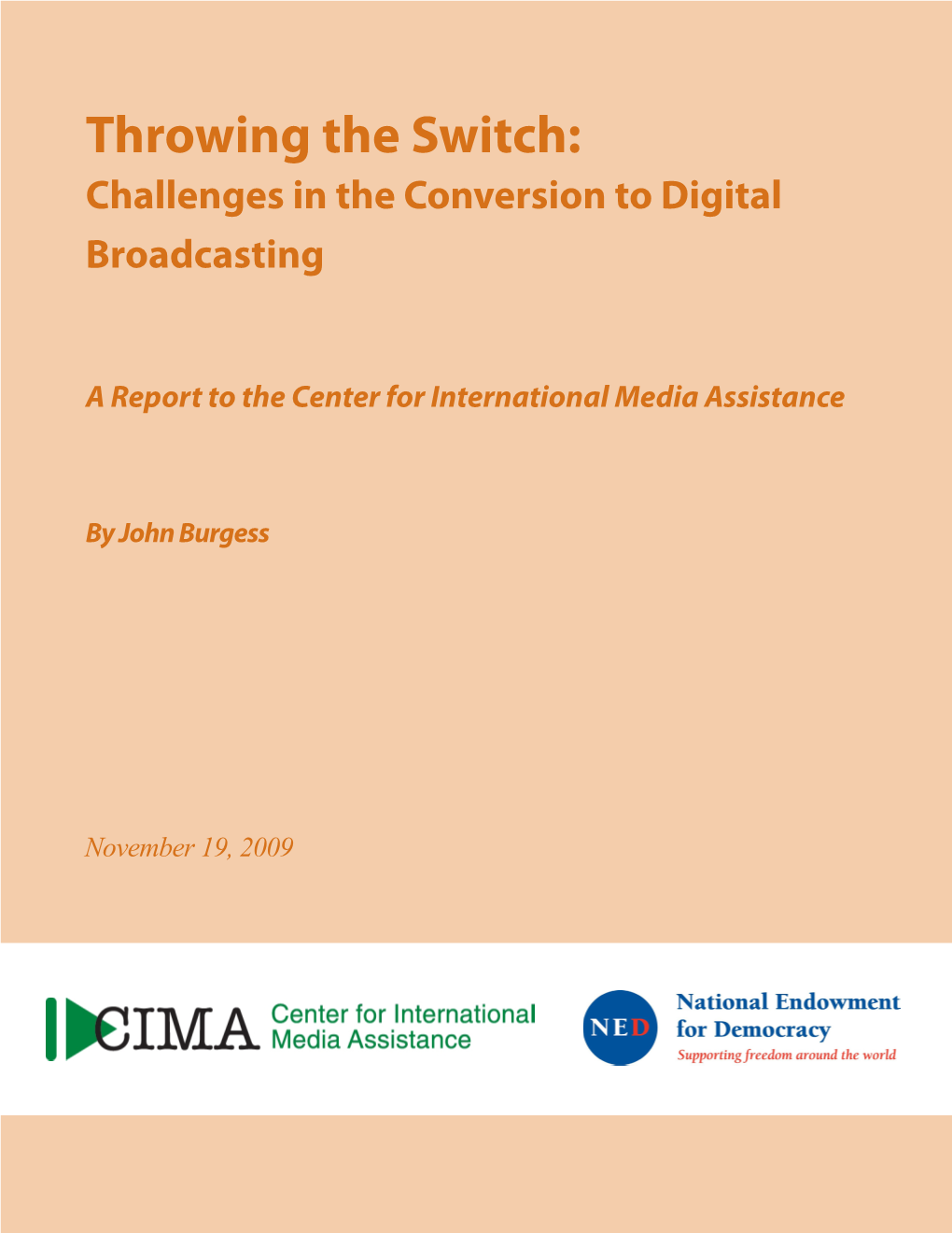 Throwing the Switch: Challenges in the Conversion to Digital Broadcasting