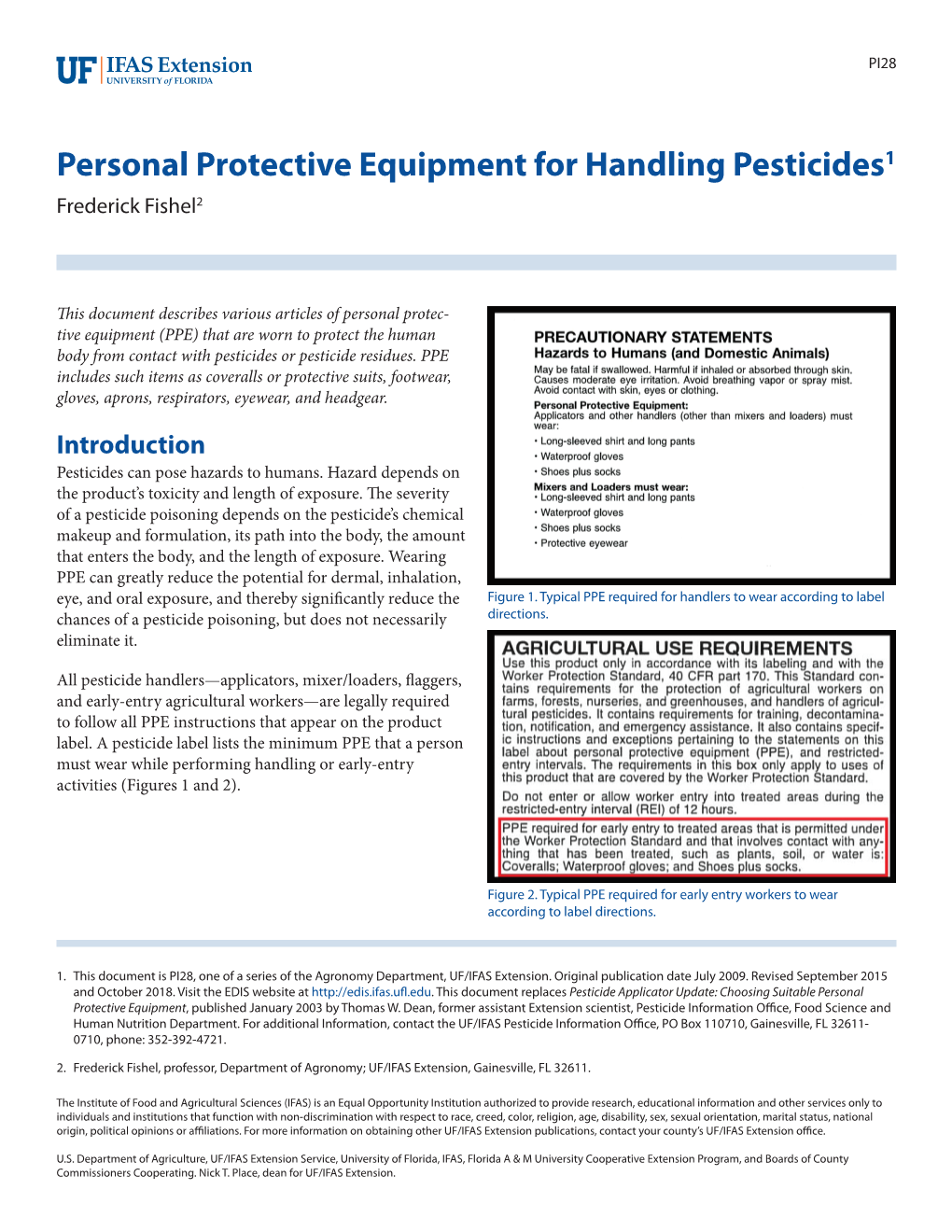 Personal Protective Equipment for Handling Pesticides1 Frederick Fishel2