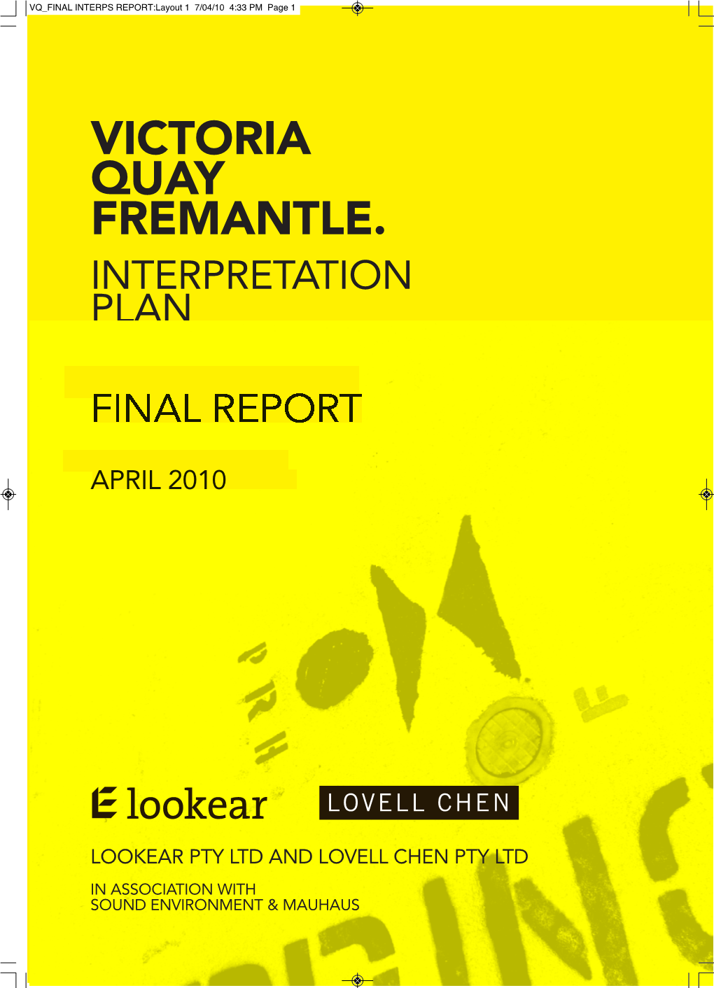 Victoria Quay Fremantle Interpretation Plan 2010