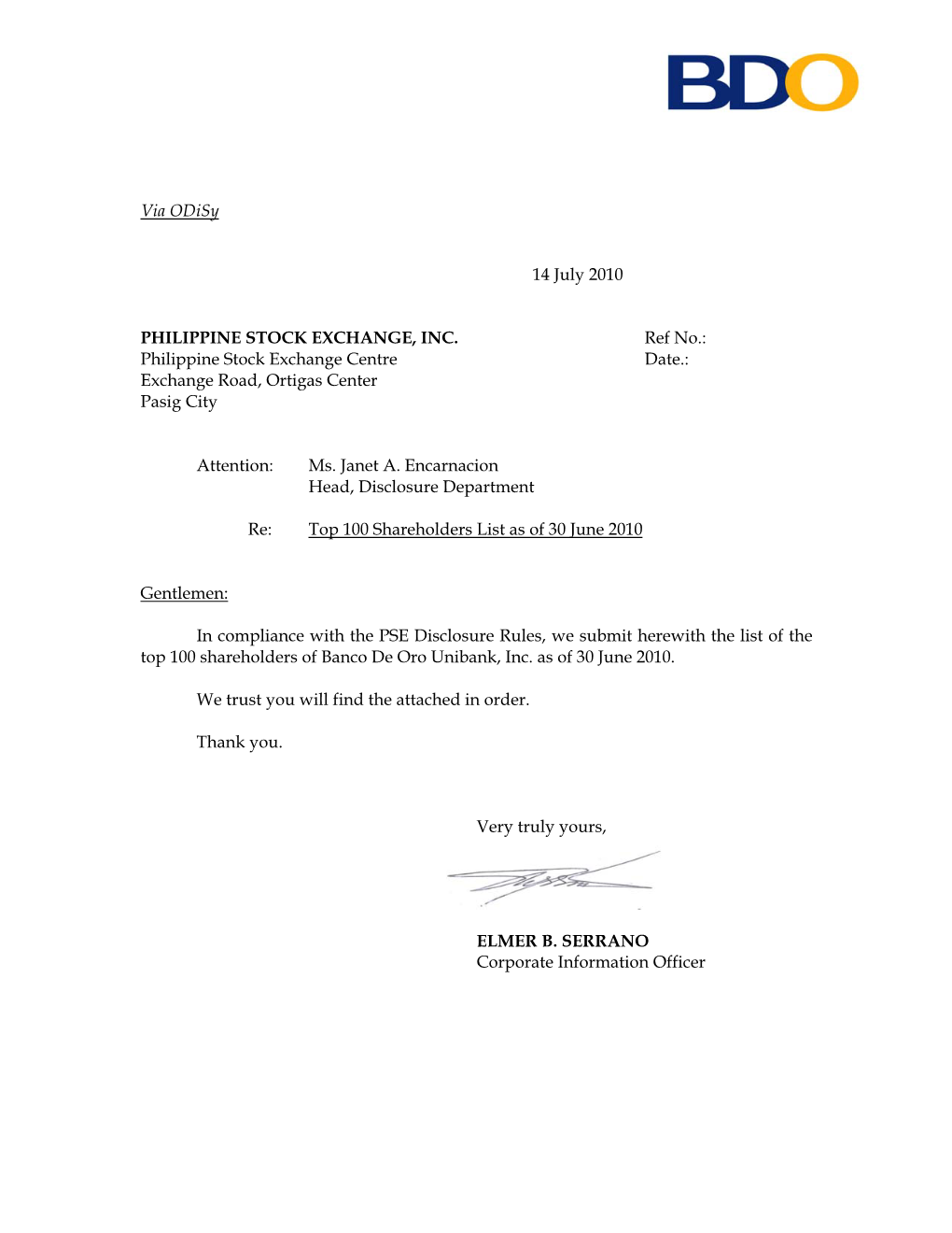 Via Odisy 14 July 2010 PHILIPPINE STOCK EXCHANGE, INC. Ref No.: Philippine Stock Exchange Centre Date.: Exchange Road, Ortigas