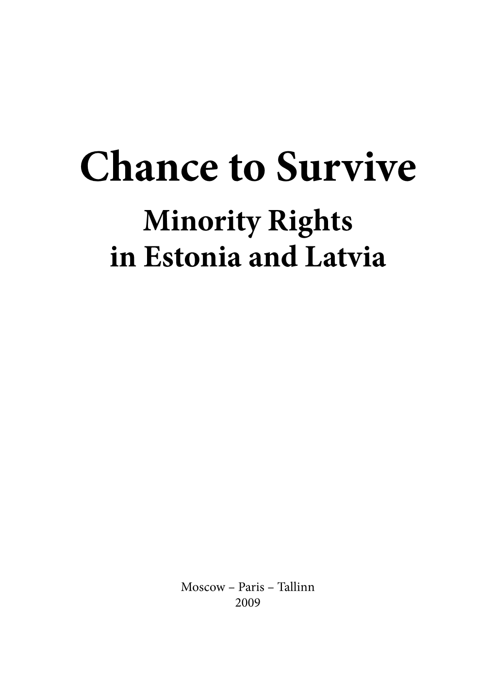 Chance to Survive Minority Rights in Estonia and Latvia