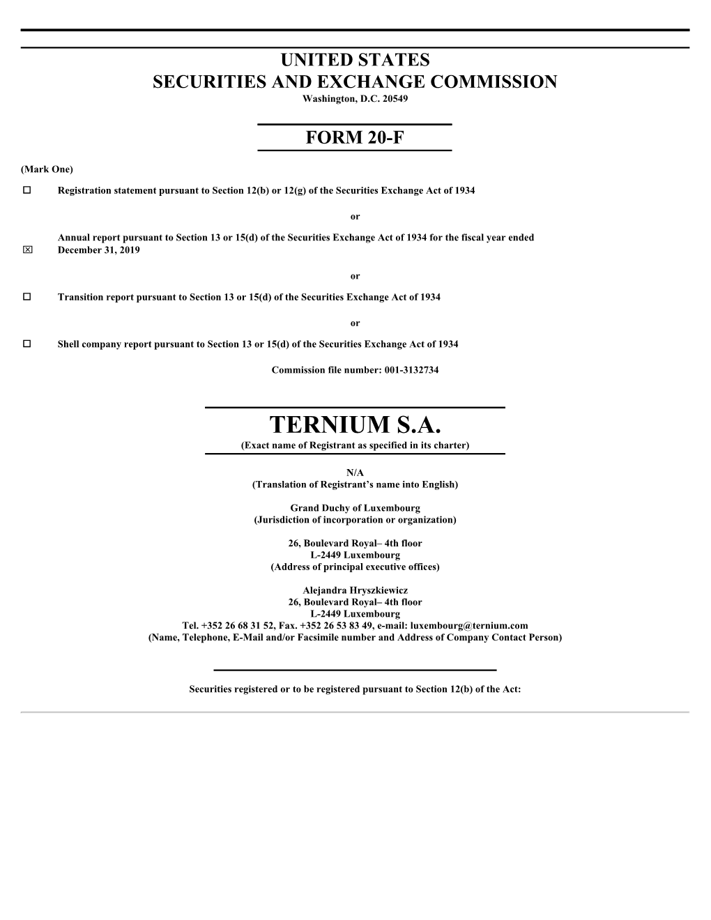 TERNIUM S.A. (Exact Name of Registrant As Specified in Its Charter)