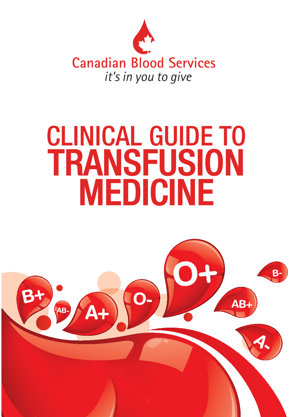 Clinical Guide to Transfusion