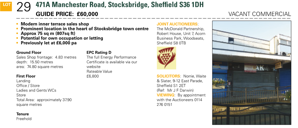 471A Manchester Road, Stocksbridge, Sheffield S36 1DH 29 GUIDE PRICE: £60,000 VACANT COMMERCIAL