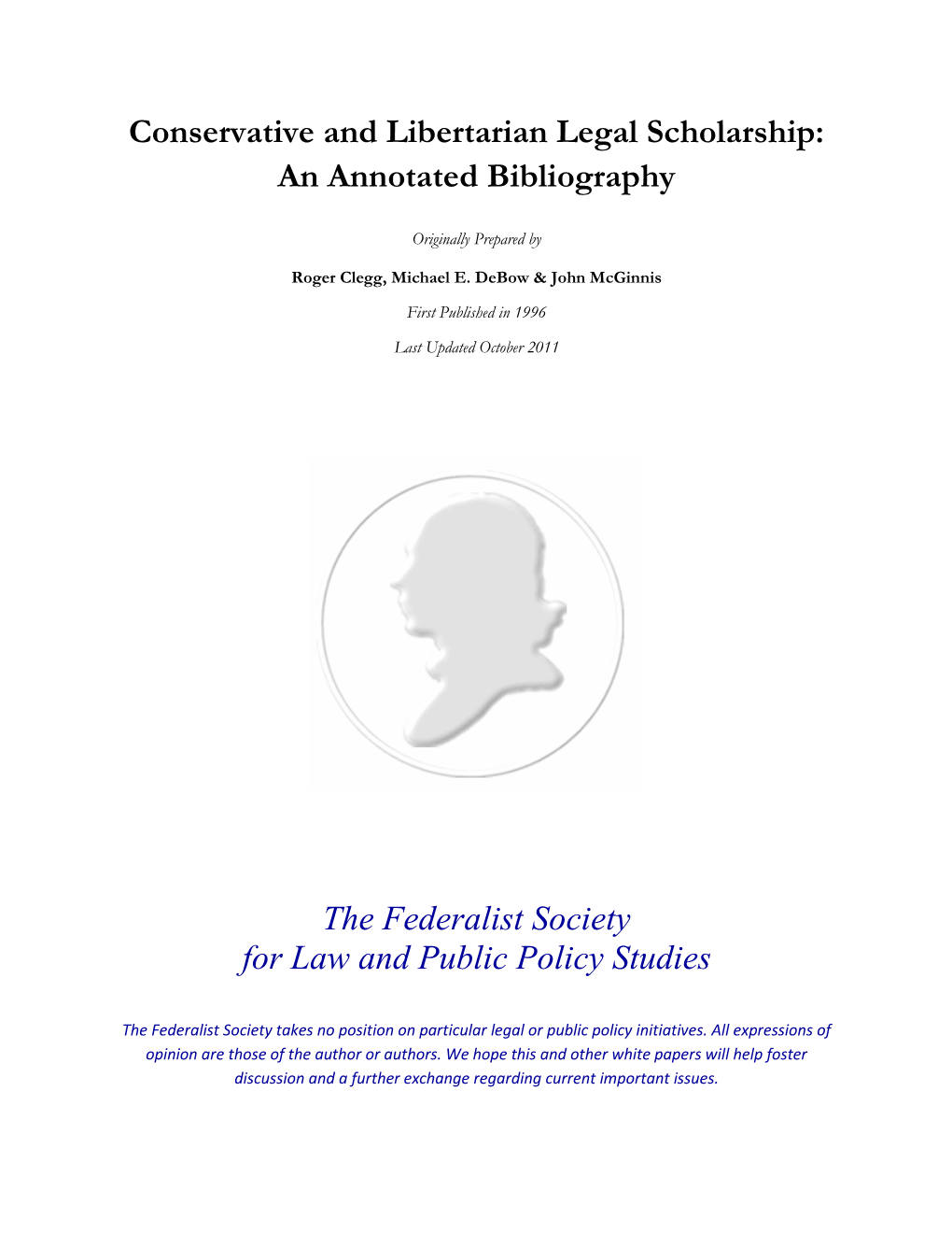 Conservative and Libertarian Legal Scholarship: an Annotated Bibliography