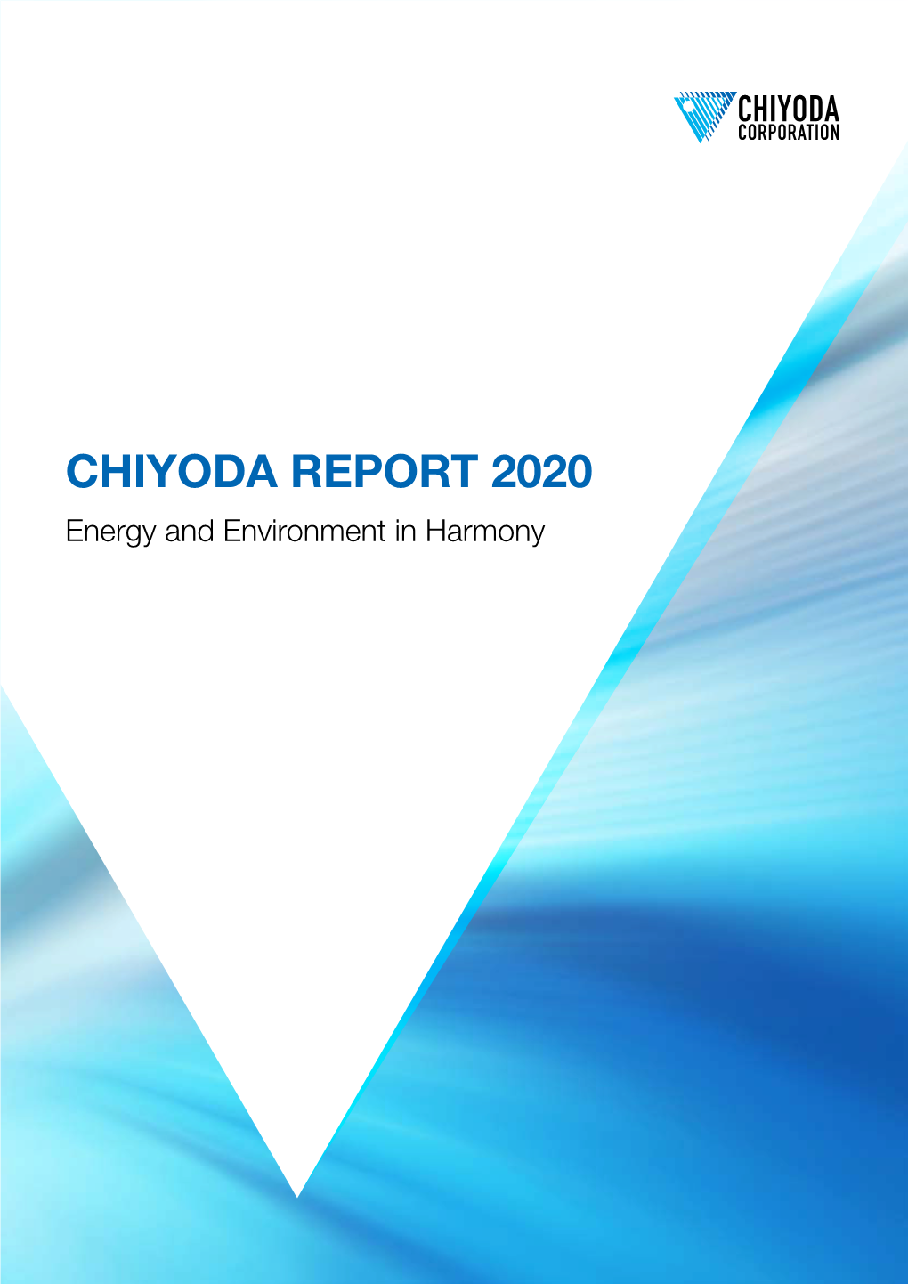 Chiyoda Report 2020 Chiyoda Report