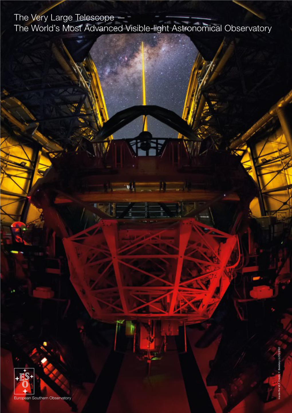 The World's Most Advanced Visible-Light Astronomical Observatory