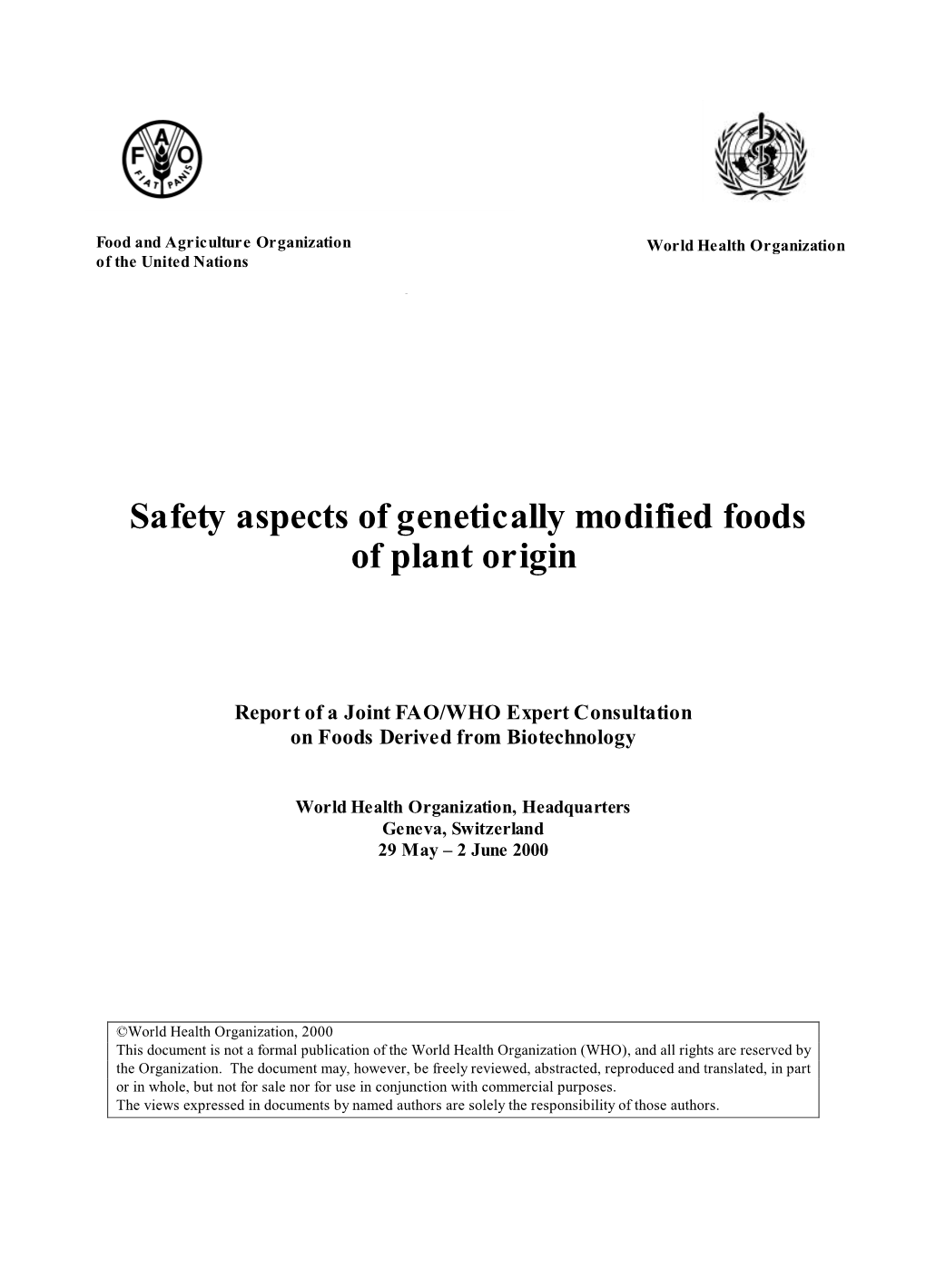 Safety Aspects of Genetically Modified Foods of Plant Origin