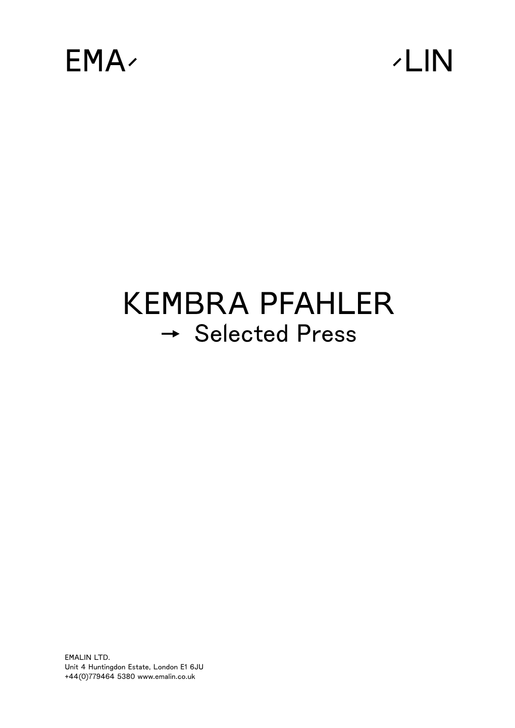 KEMBRA PFAHLER � Selected Press