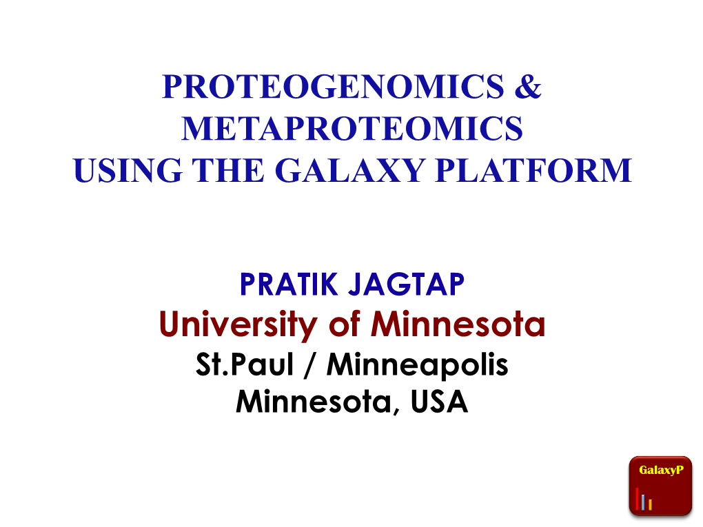 Proteogenomics & Metaproteomics Using The