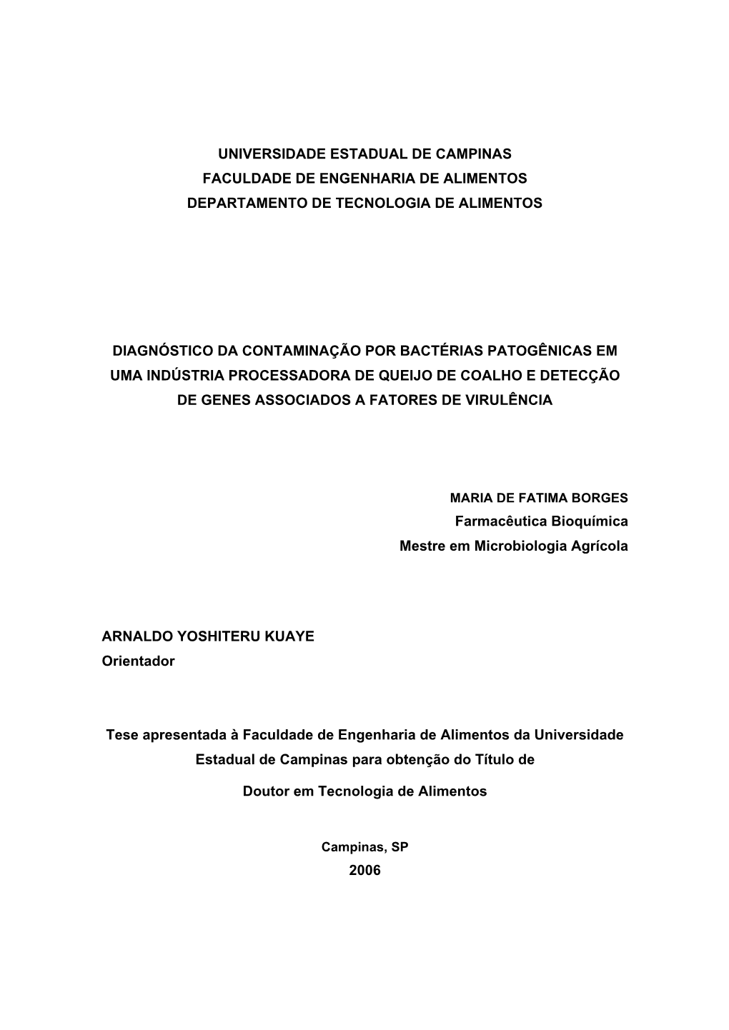 Universidade Estadual De Campinas Faculdade De Engenharia De Alimentos Departamento De Tecnologia De Alimentos Diagnóstico Da C