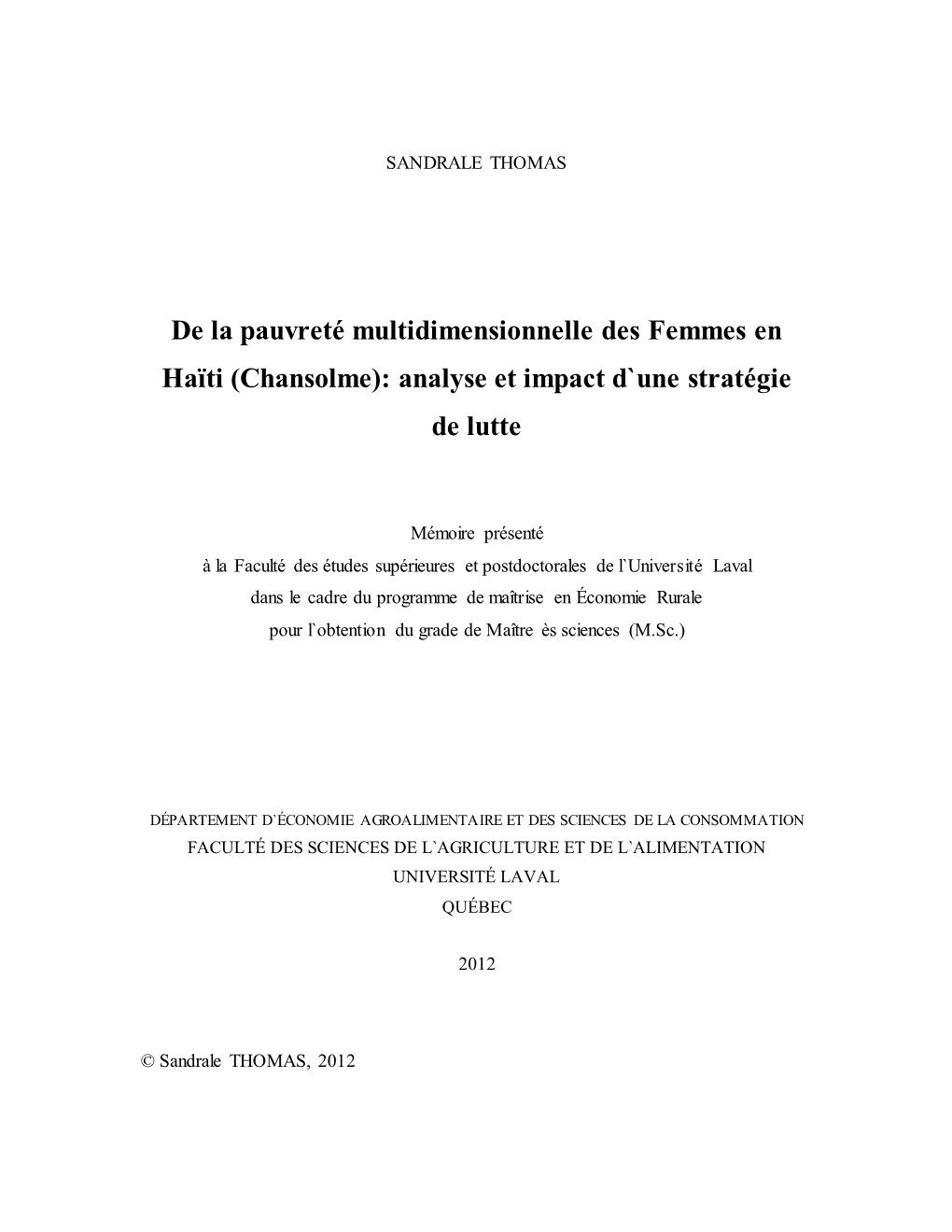 De La Pauvreté Multidimensionnelle Des Femmes En Haïti (Chansolme): Analyse Et Impact D'une Stratégie De Lutte